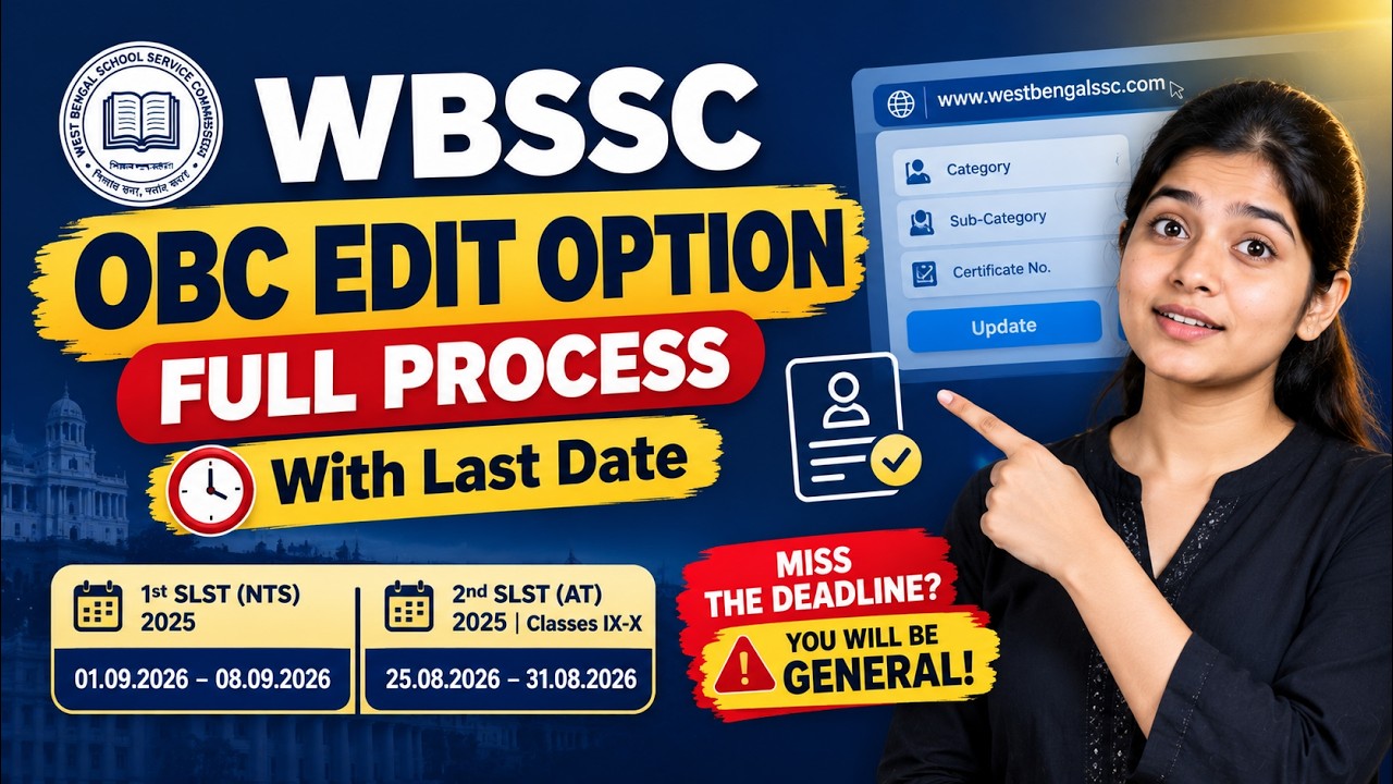 WBSSC OBC Edit Option Full Process With Last Date