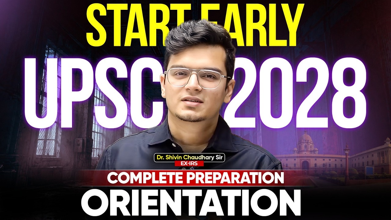 The *Only Video* to watch for UPSC 2028 | Start Early | Shivin Sir | Sarrthi IAS