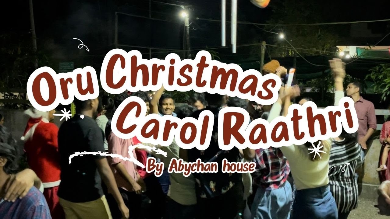 Oru Christmas Carol Raathri (by Abychan house) | BAKERDALE CAROL ROUNDS | BAKERDALE CHURCH