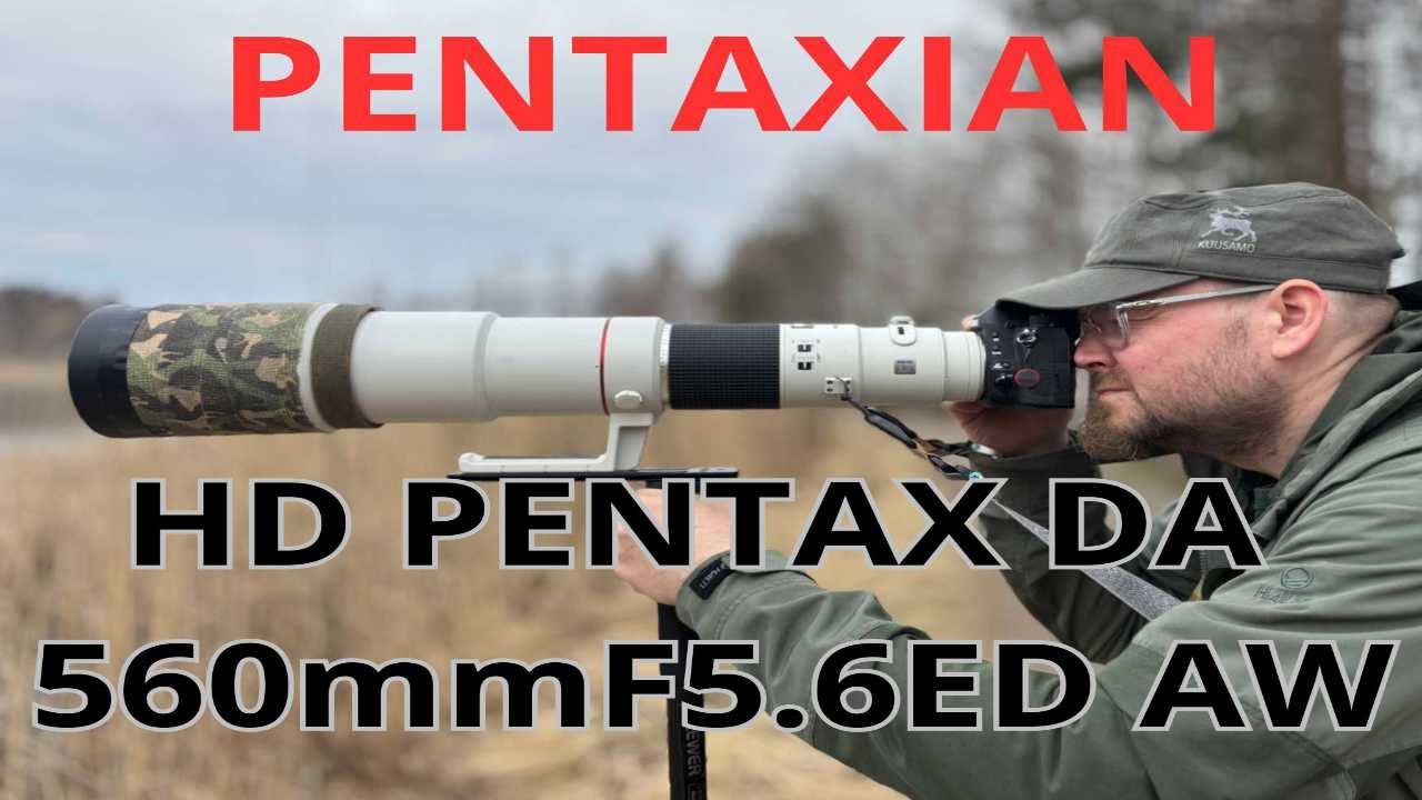 Pentax DA 560mm F5.6 ED AW &ndash; Final Field Test & Real‑World Wildlife Shots with summer birds