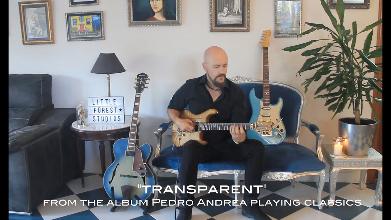 Transparent. Del nuevo disco de Pedro Andrea Playing Classics