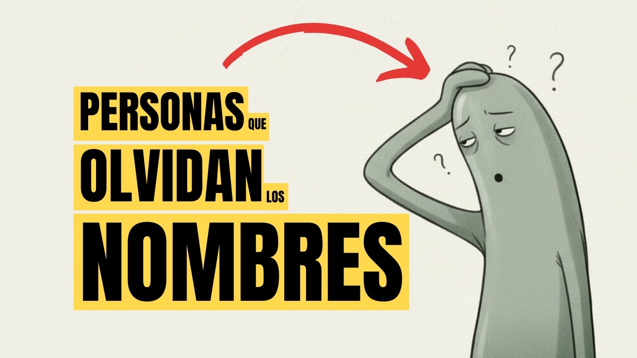 La Psicolog&iacute;a de las Personas que Olvidan Nombres F&aacute;cilmente