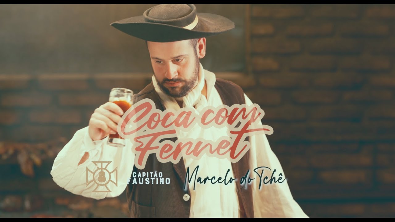 Coca com Fernet   Capitão Faustino e Marcelo do Tchê