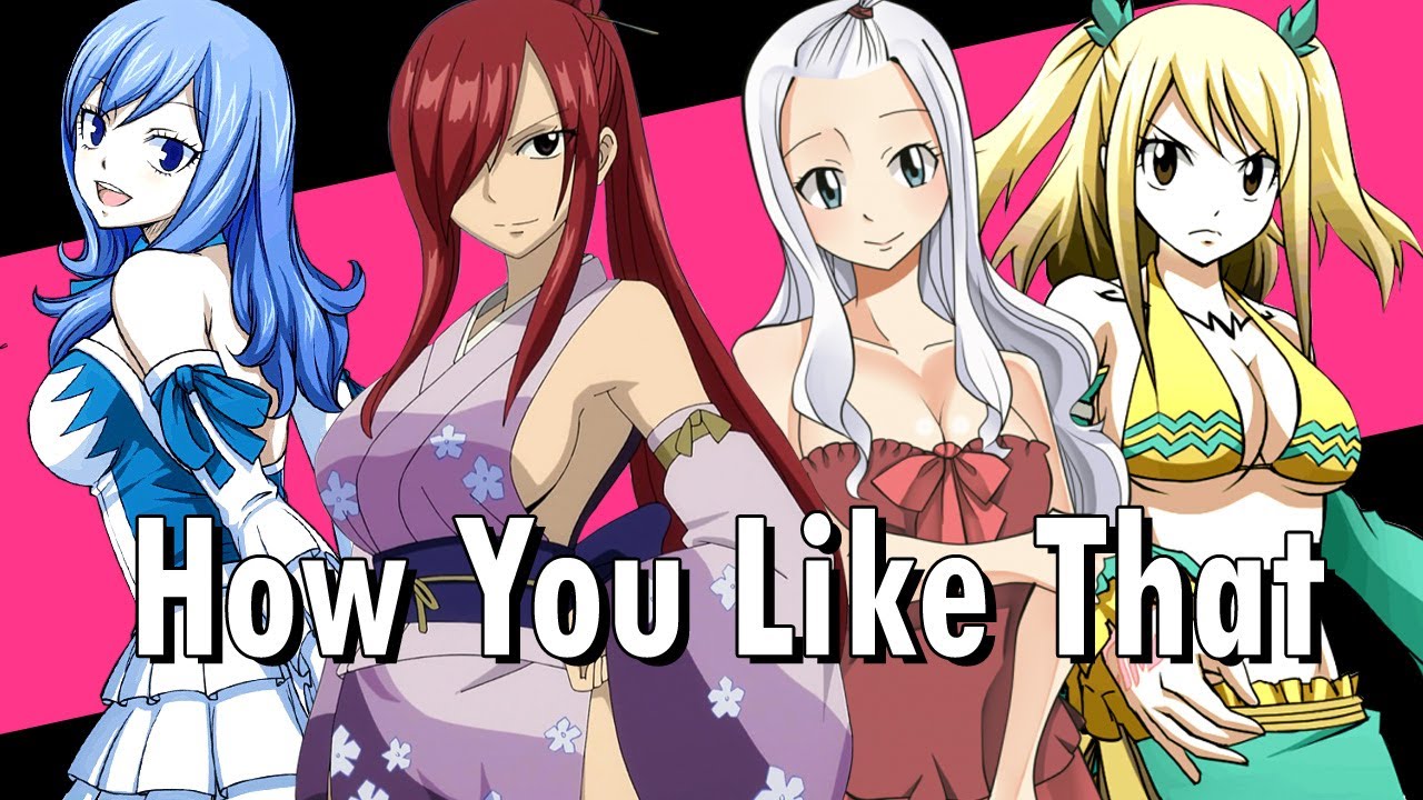 Хвост Феи|Fairy Tail [AMV] - How You Like That