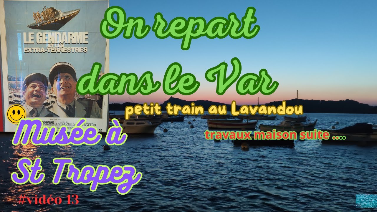 Coucou nous revoilà ! Connaissez vous le musée à St Tropez ? vidéo13