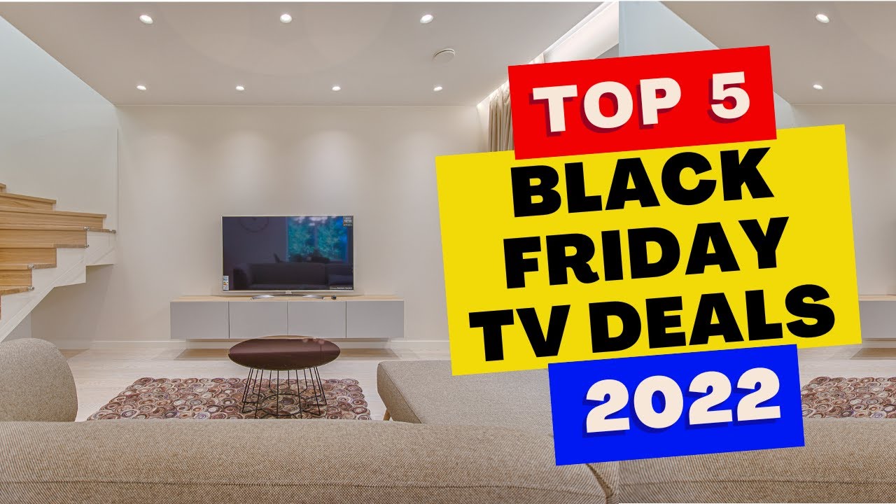 Best Black Friday TV deals of 2022