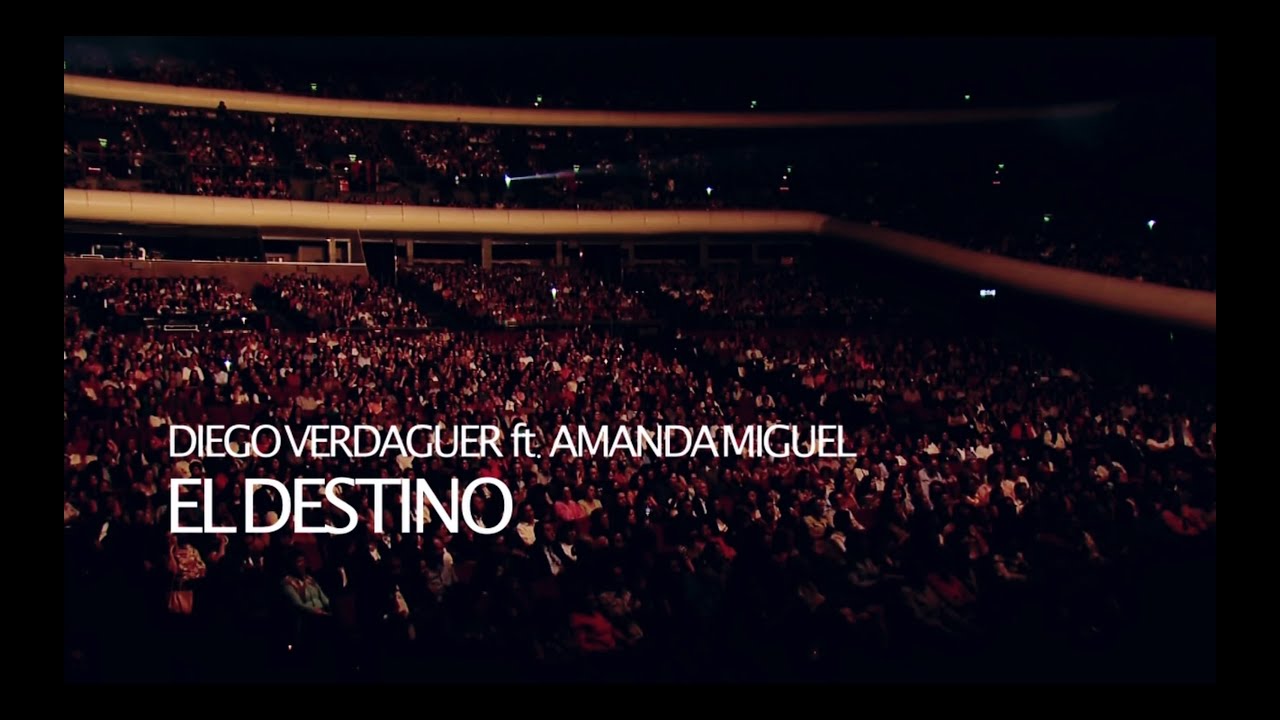 Diego Verdaguer y Amanda Miguel - El Destino (En Vivo Desde El Auditorio Nacional)