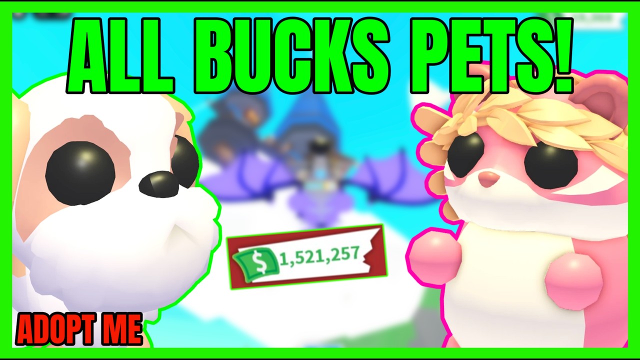 All Bucks Pets in Adopt Me - Are They Worth It?