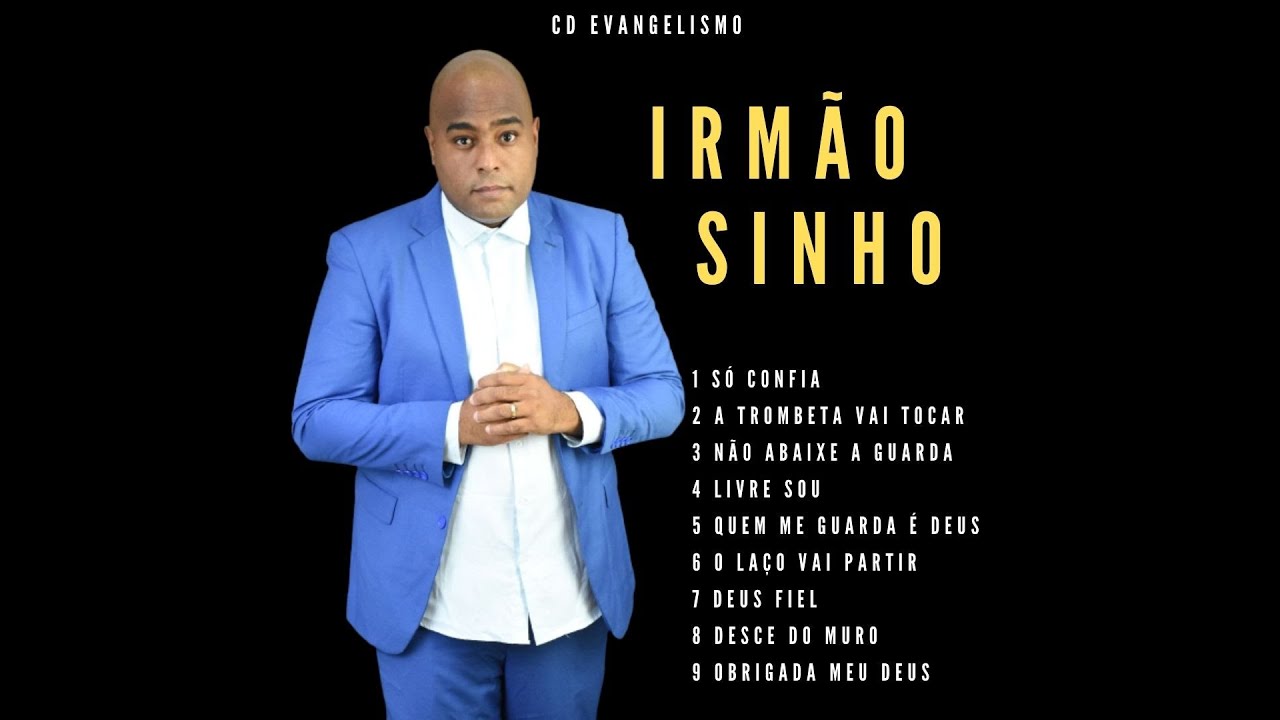 IRMÃO SINHO CD EVANGELISMO COMPLETO