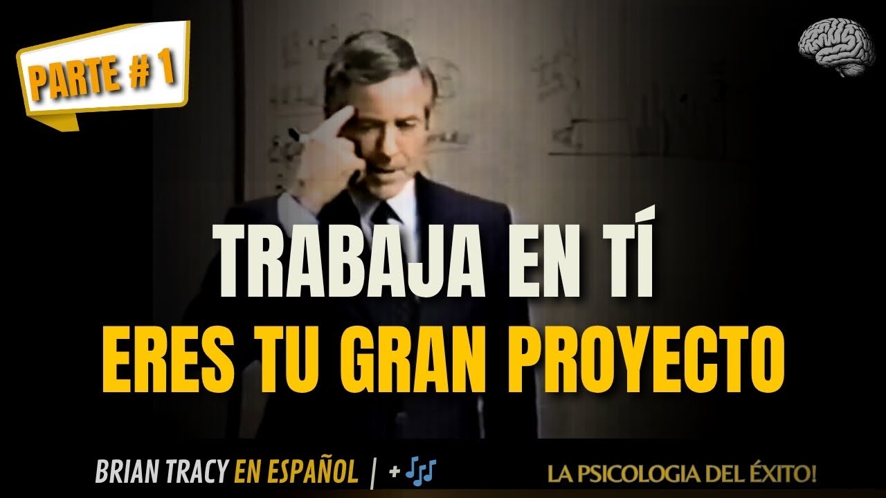 ¡TRABAJA EN TI    Eres tu gran proyecto 🧠  Brian Tracy