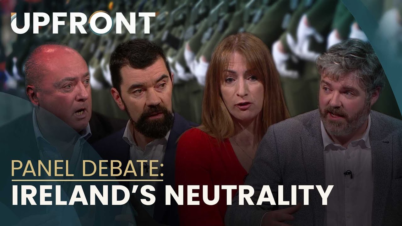 What is the future of Ireland's neutrality policy? | Upfront with Katie Hannon
