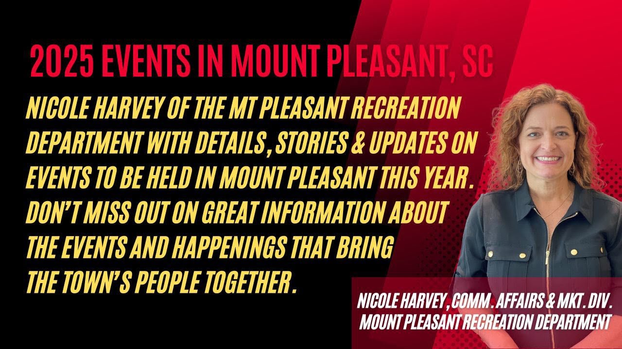 Mount Pleasant Events 2025: A Look Ahead with Nicole Harvey