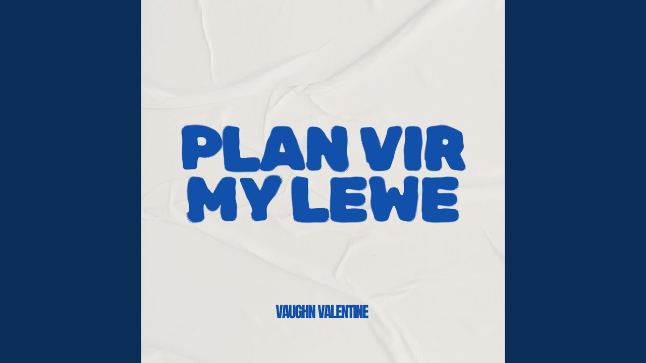 Plan Vir My Lewe