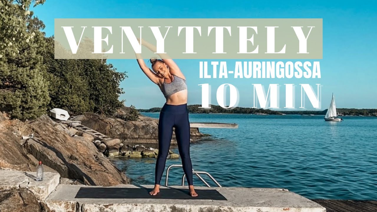 VENYTTELY ILTA-AURINGOSSA - stretching routine in the Finnish archipelago