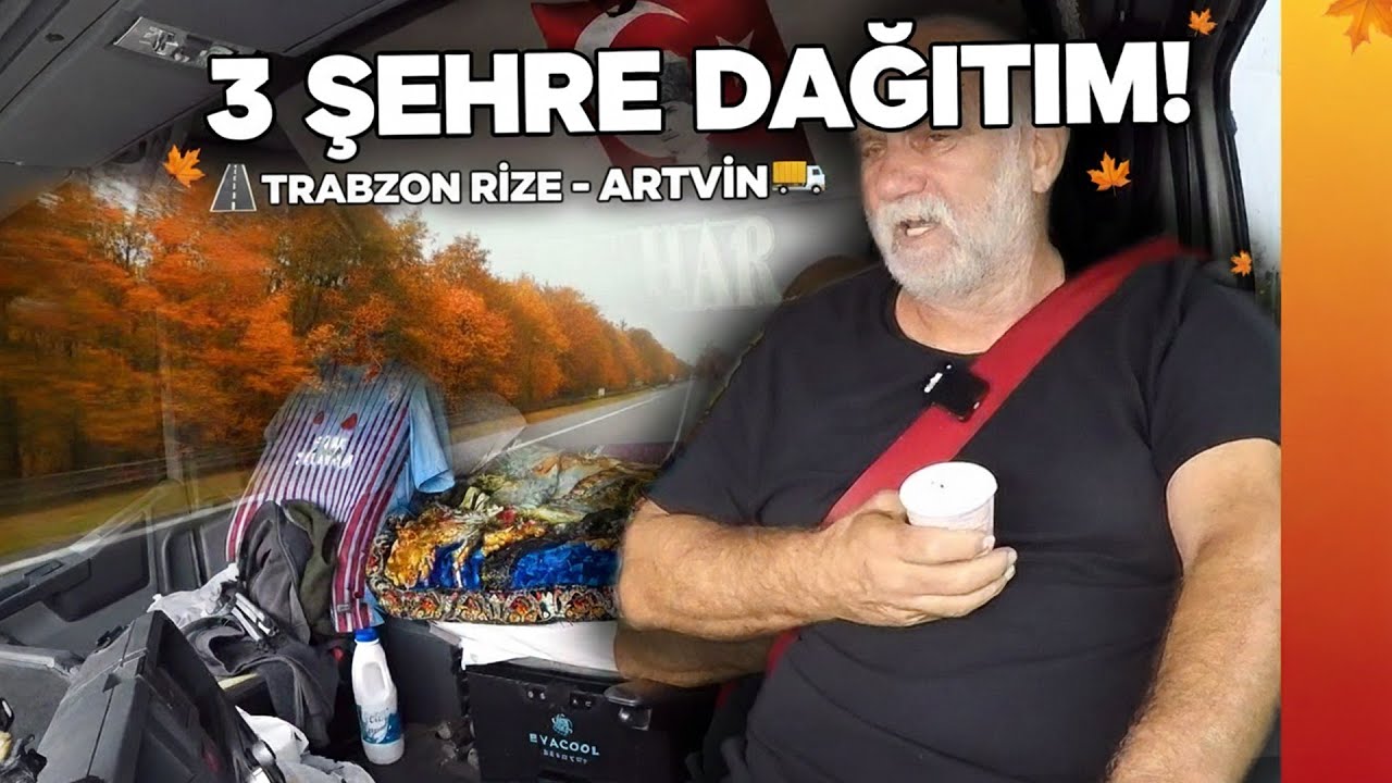 🚚 ADAPAZARI’NDAN ARTVİN’E! UZUN YOLUN GERÇEK HİKÂYESİ!
