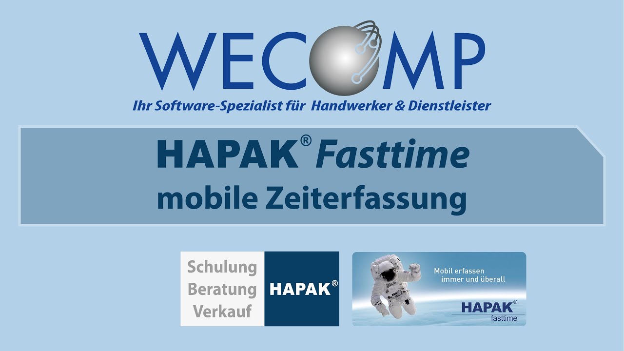WECOMP erklärt Handwerkersoftware HAPAK®: Fasttime mobile Zeiterfassung