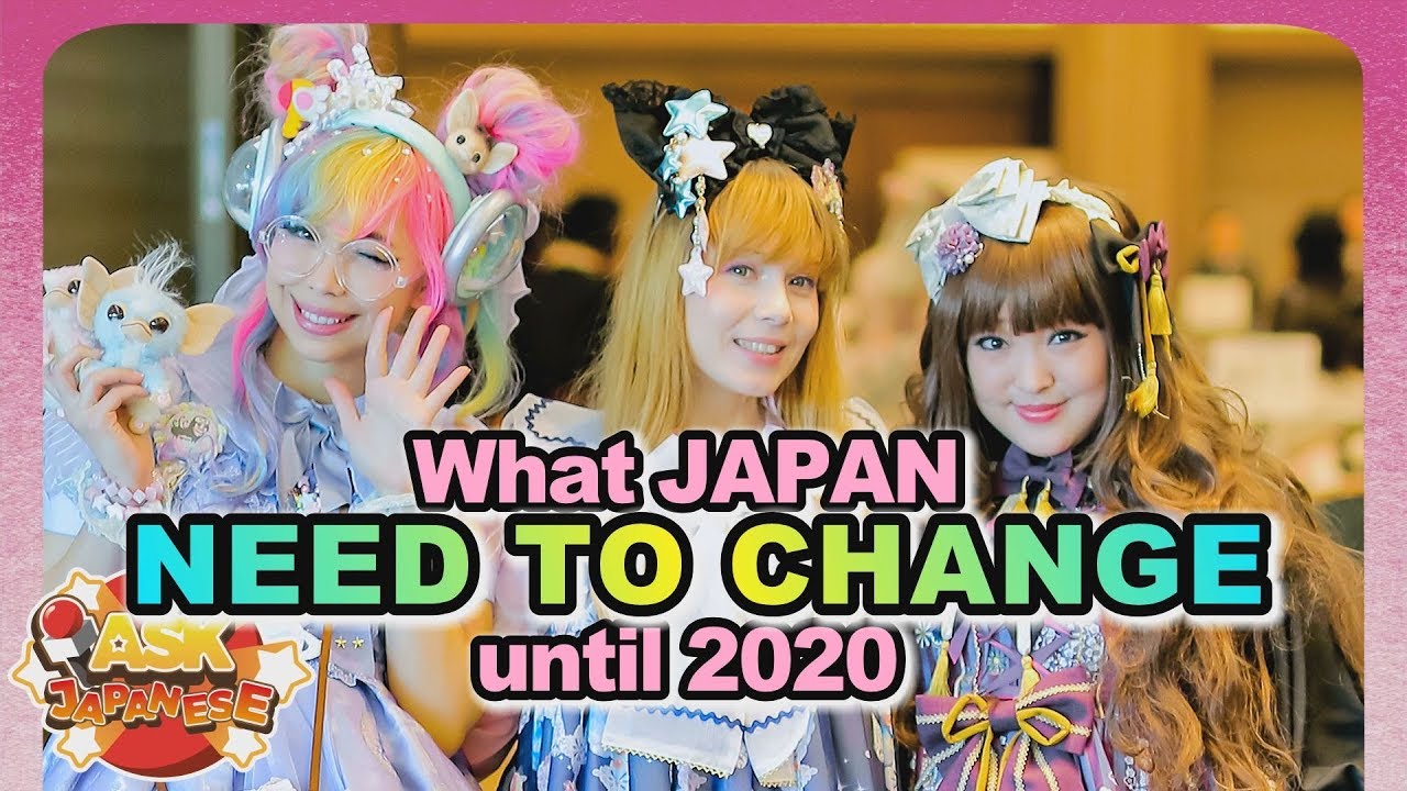 WHAT JAPAN NEEDS TO CHANGE URGENTLY before the Olympics 2020