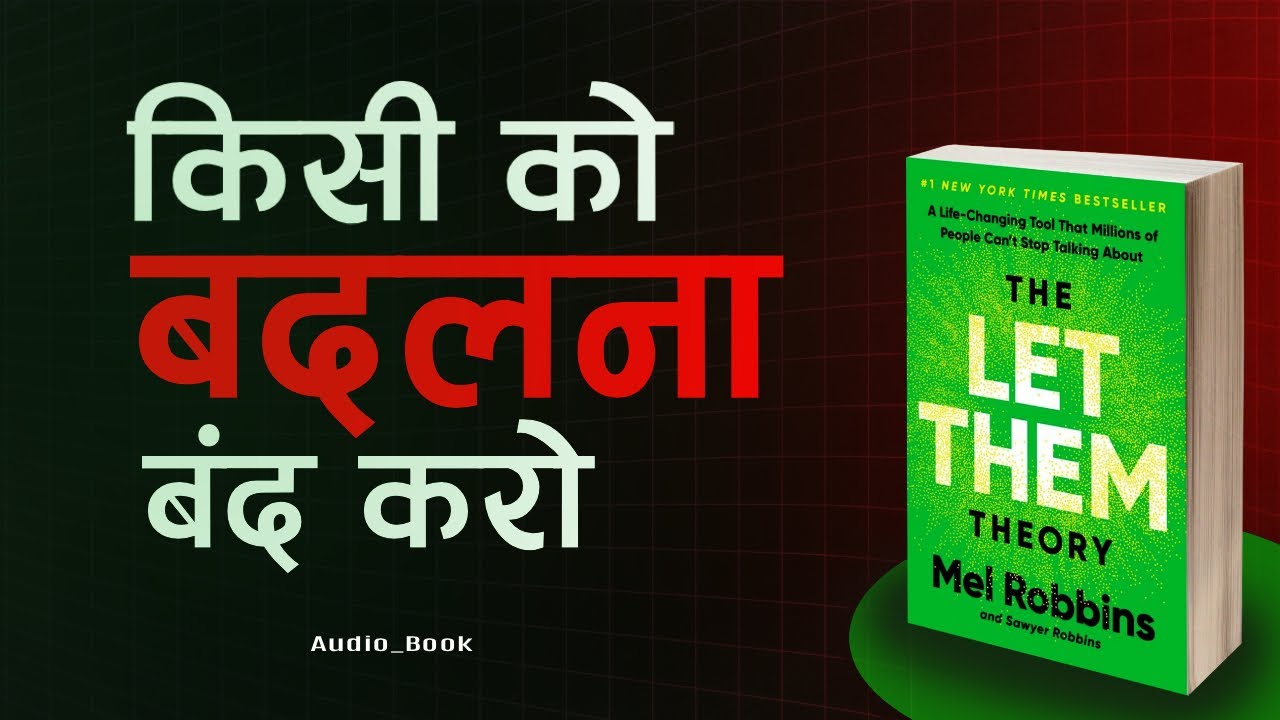Life-Changing Psychology: The Let Them Theory in Hindi | Book Summary