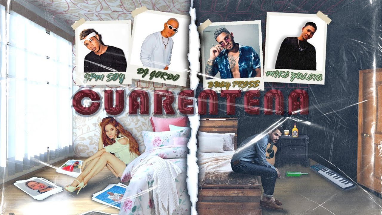 Jpm Soy ❌ Dj Gordo ❌ Buay Press ❌ Mike Zuleta - Cuarentena (Audio Oficial)