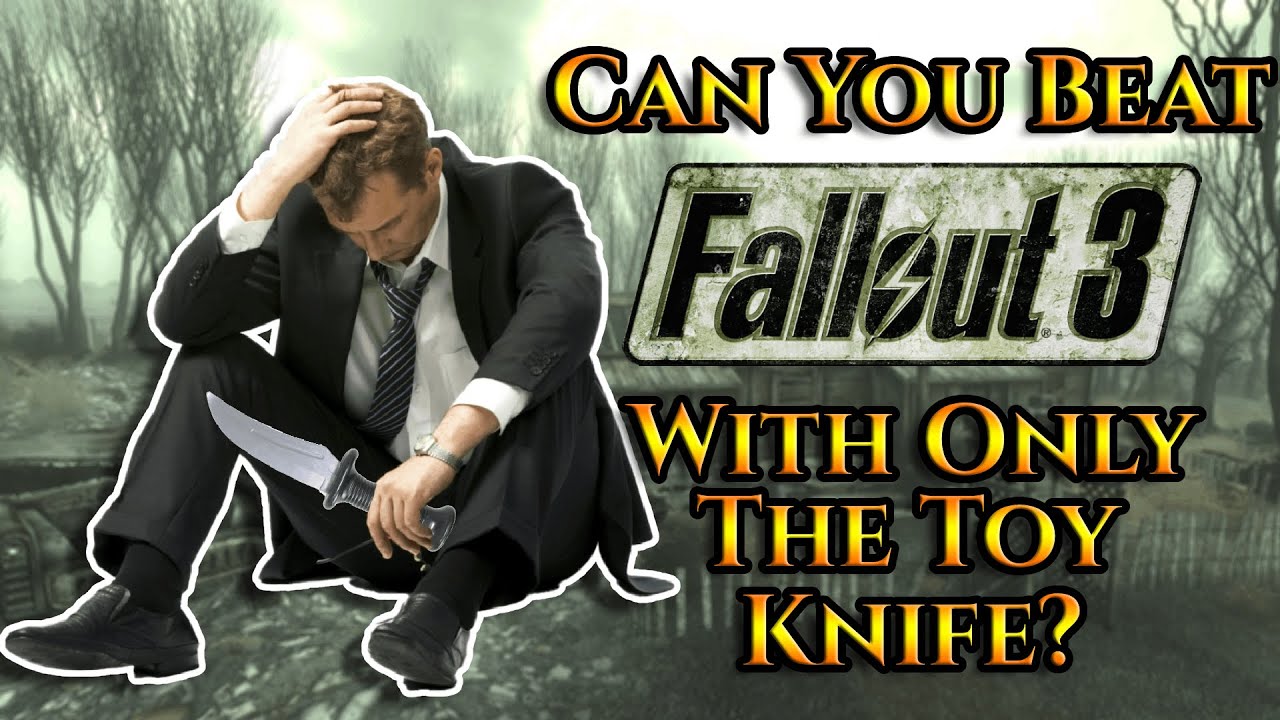 Can You Beat Fallout 3 With Only The Toy Knife?