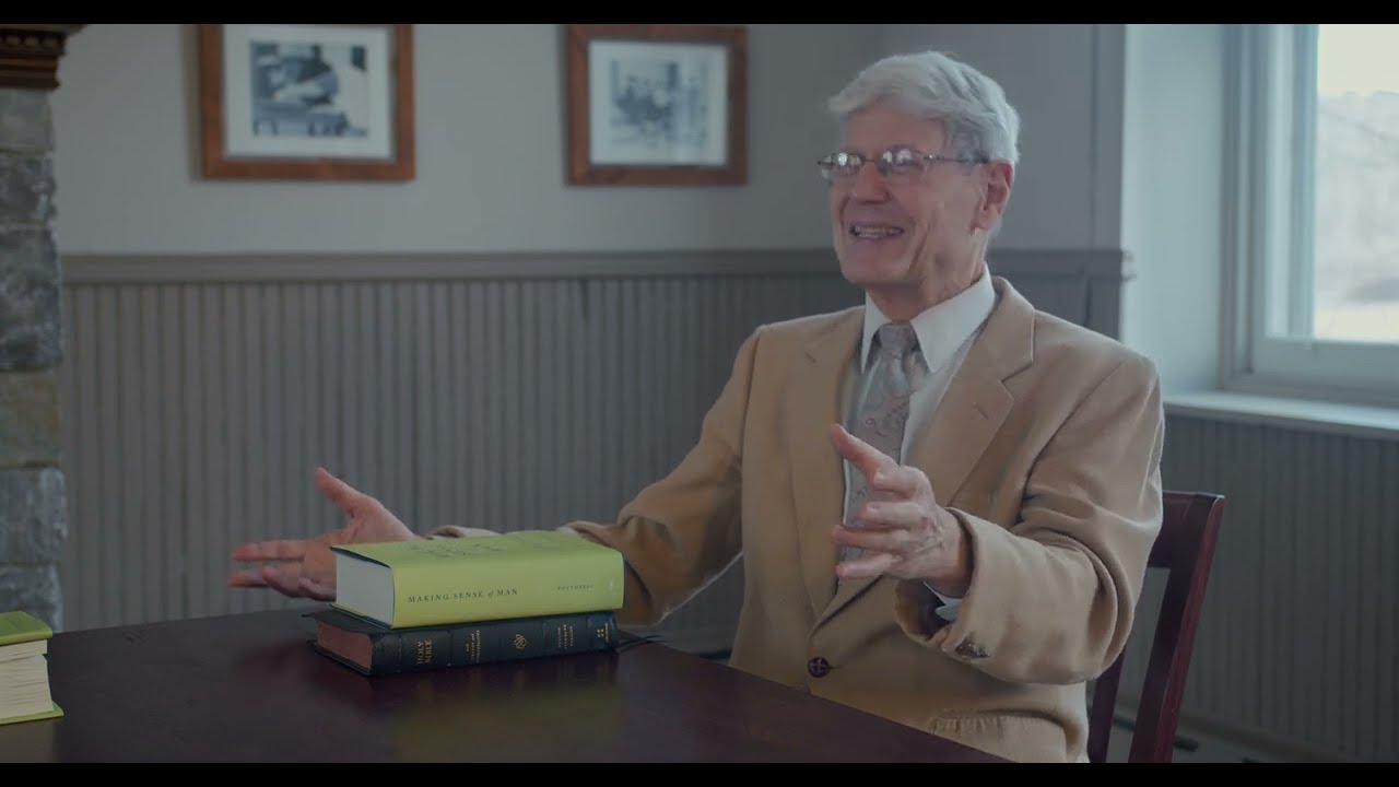 Making Sense of Man | Interview with Author & Professor Dr. Vern Poythress