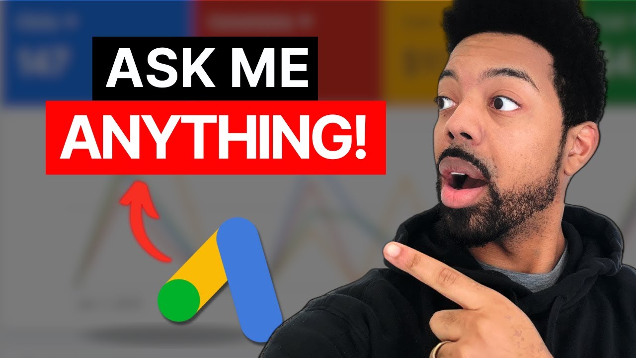 Google Ads for Business | Ask Me Anything