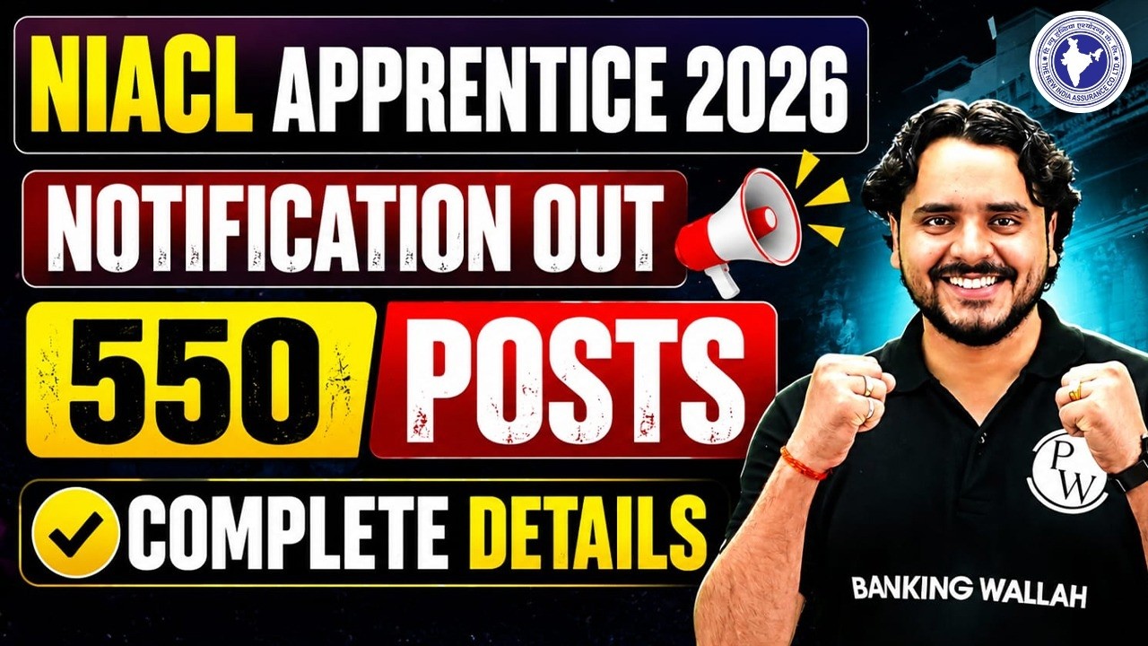 NIACL Apprentice 2026 Notification 📢 | 550 Posts | Dates, Vacancies, Exam Date | Full Details