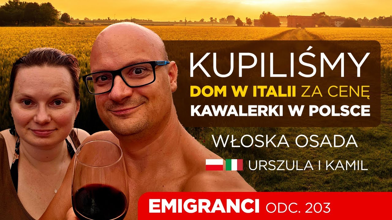 Kupiliśmy dom we Włoszech za cenę kawalerki w Polsce.