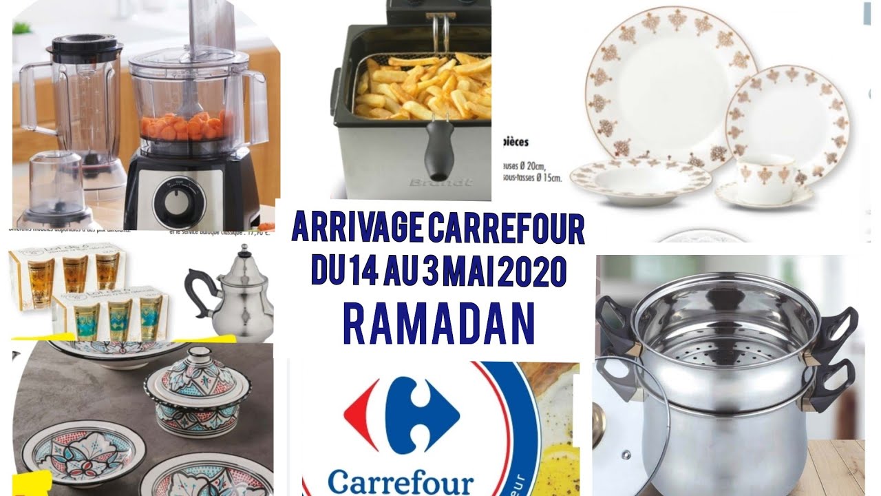 ARRIVAGE  CARREFOUR DU 14 AU 3 MAI  2020  ( sp&eacute;cial Ramadan vaisselle)