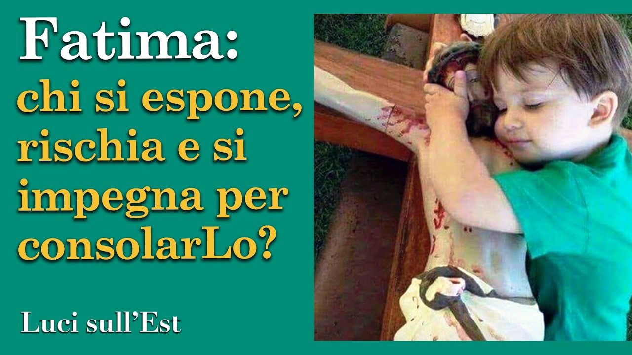 Fatima: chi si espone, rischia e si impegna per consolarLo?