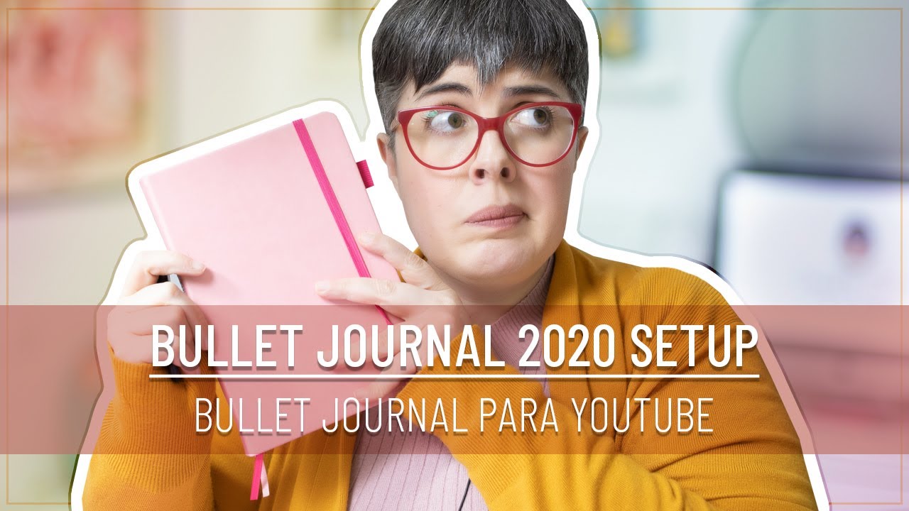 BULLET JOURNAL 2020 SETUP | ¿Qué voy a utilizar? Materiales | Bullet Journal para YOUTUBE