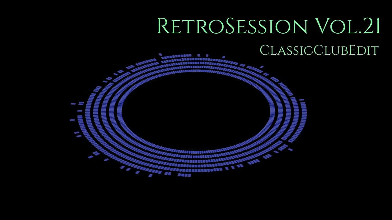 RetroSession Vol.21 - ClassicClubEdit 