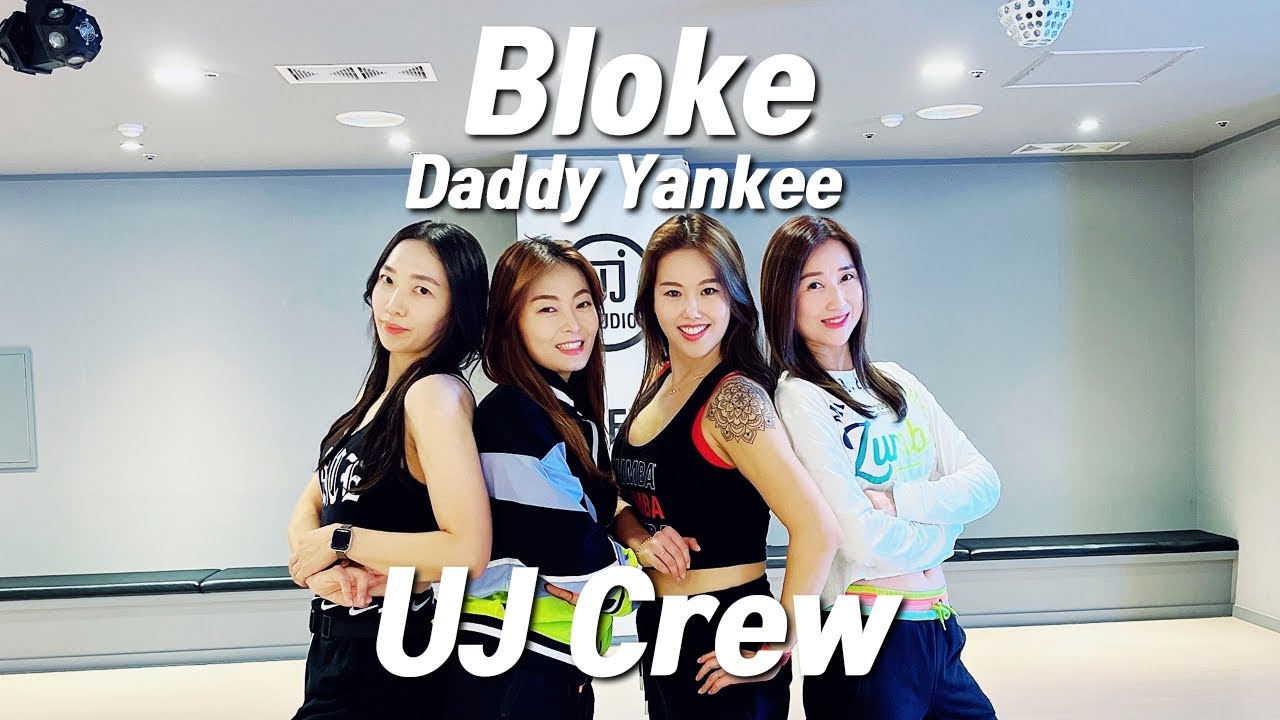 Zumba / 줌바 / Daddy Yankee / Bloke / UJ Crew / UJ Studio / Reggaeton/레게톤