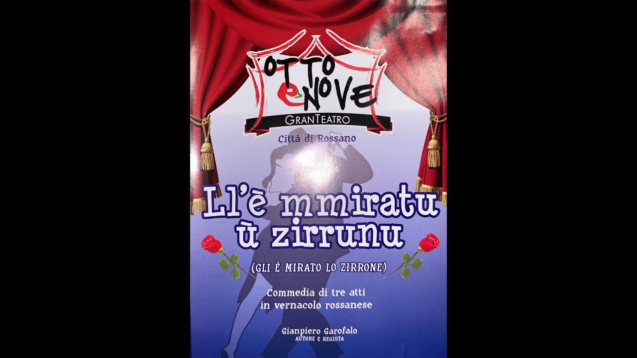 Ll' è mmiratu ù zirrunu 1°ATTO