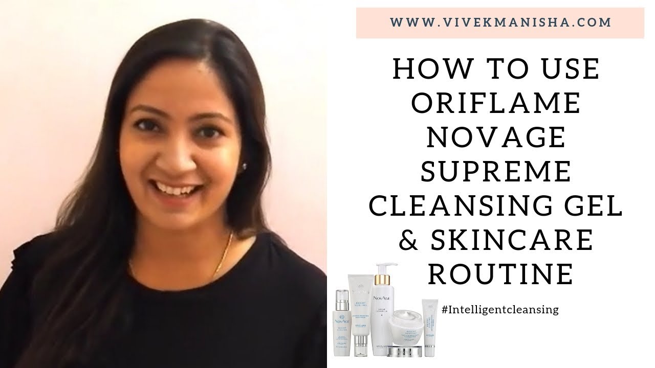 How To Use Oriflame Novage Supreme Cleansing Gel
