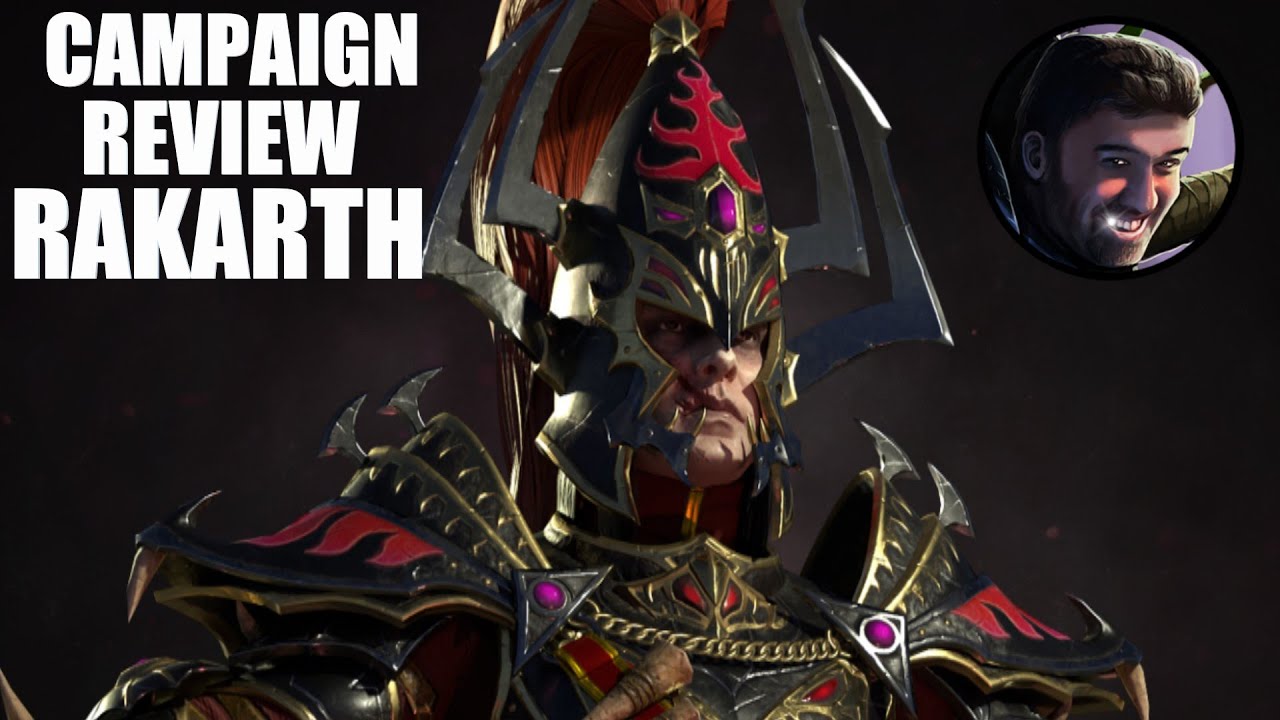 Rakarth Immortal Empires Campaign Review