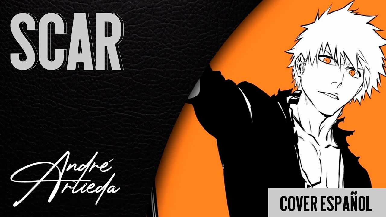 Bleach: 1000 Year Blood War OP 1 | SCAR | André - A! (Cover Español Latino)