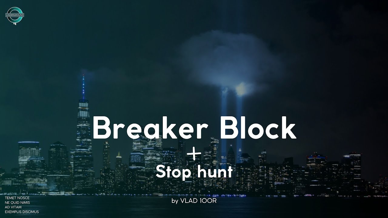 Breaker Block. Как использовать сетап stop hunt + breaker | Smart money