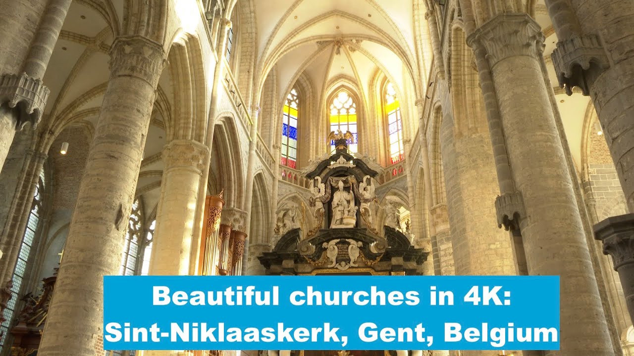 Beautiful churches in 4K: St. Nicholas, o/t oldest and most prominent landmarks in Ghent, Belgium.