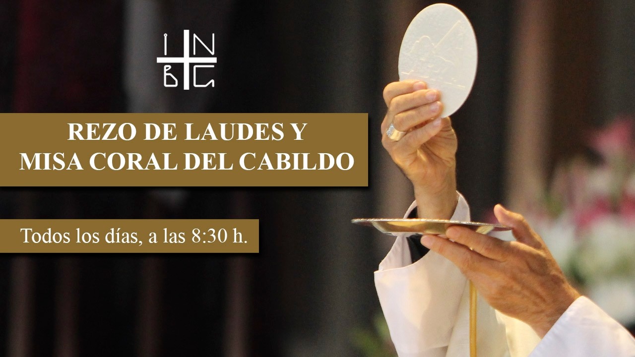 Rezo de Laudes y Misa Coral del Cabildo, 5 de febrero de 2026, 8:30 h.