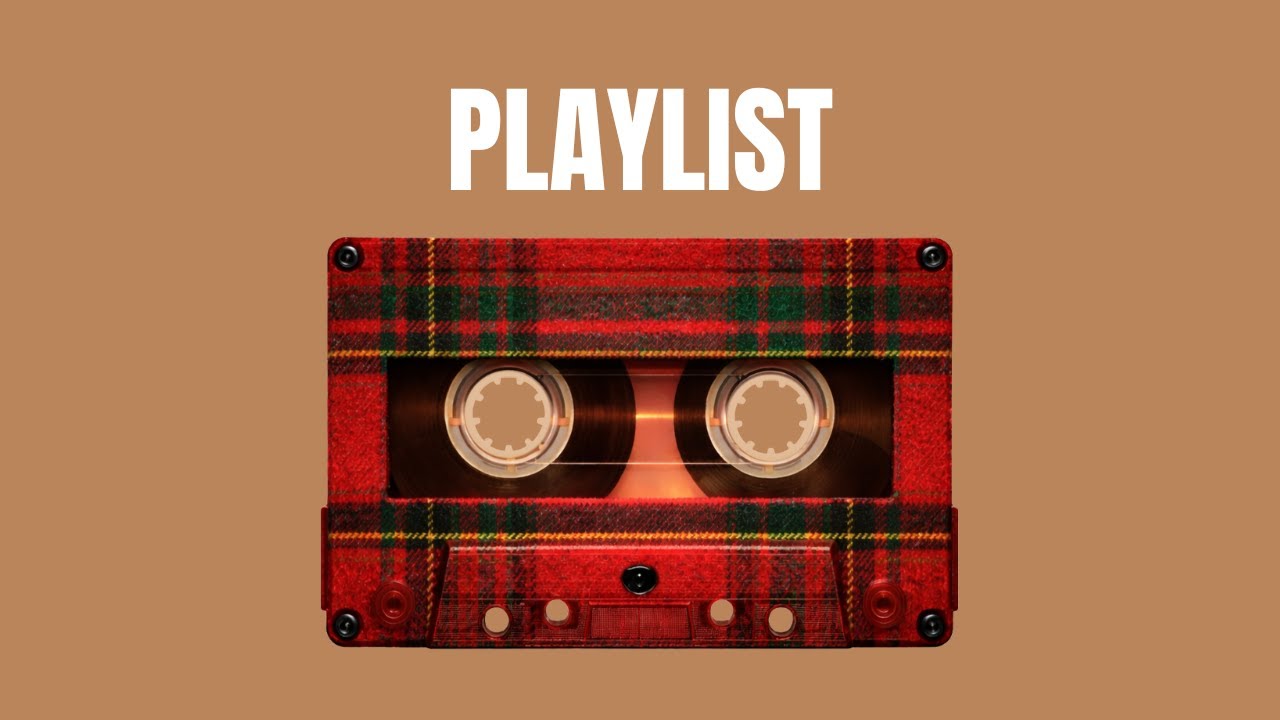 聴くだけで前向きになれる洋楽PLAYLIST📼 | Fresh & Positive Pop | TARTAN TAPE