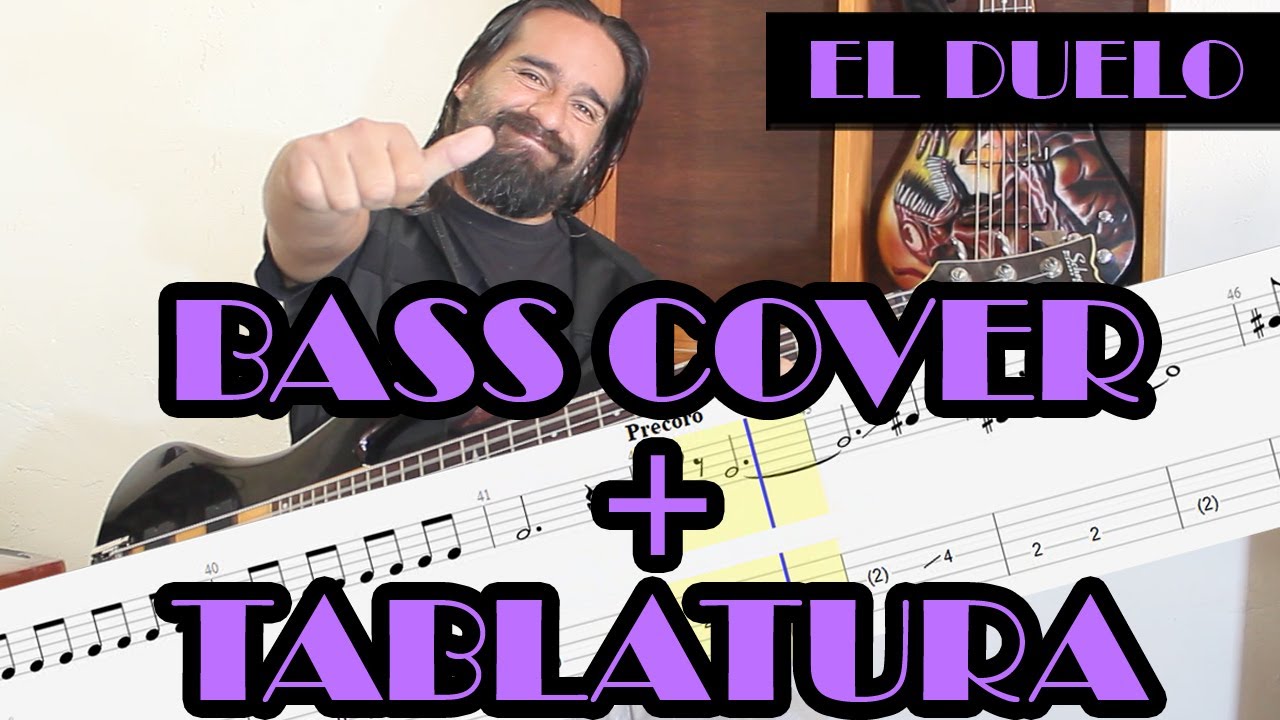 El Duelo – La Ley – Bass Cover + Tablatura