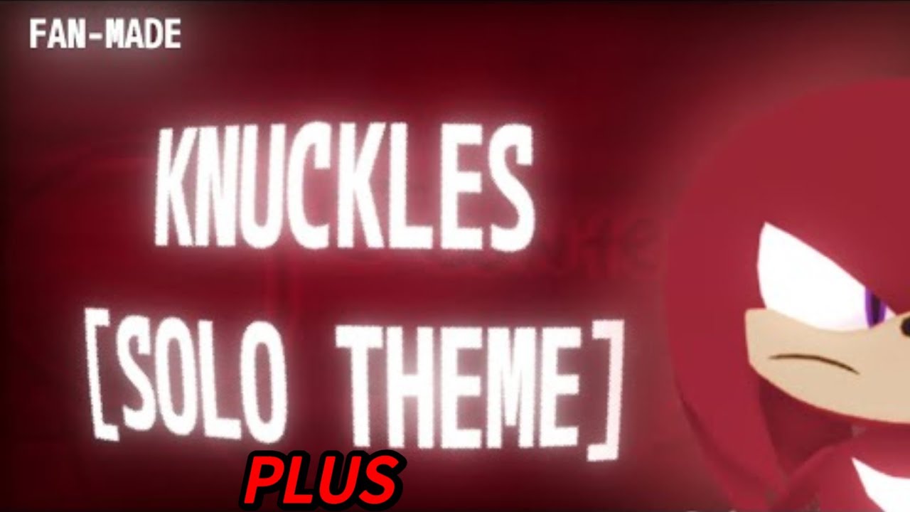 Unknown F.A.T.E &ndash; SONIC.EXE THE DISASTER [KNUCKLES THEME] (Plus/Плюс)