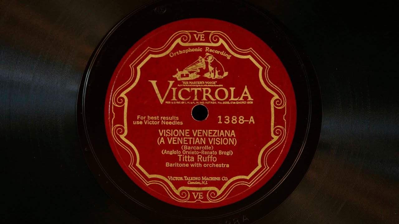 Visione Veneziana • Titta Ruffo (Victrola Credenza)