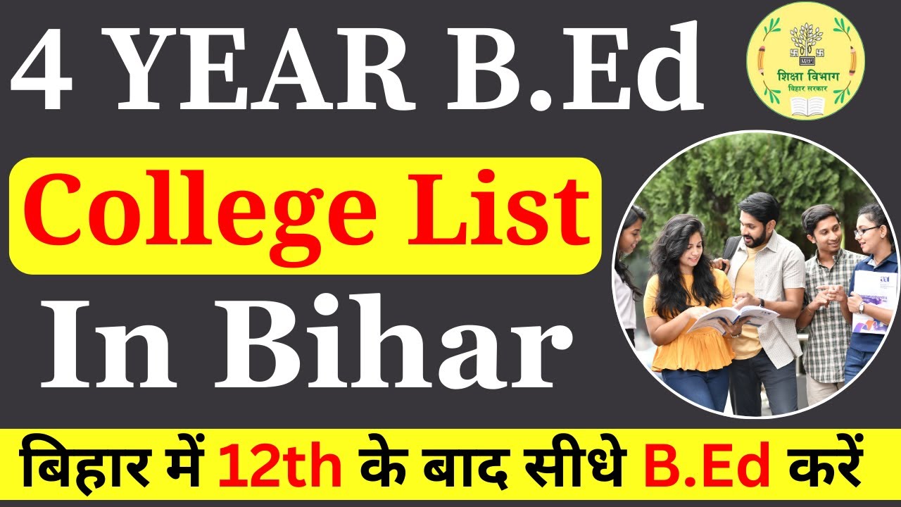 4 Year B.Ed Course In Bihar 2024 | 4 Years Integrated B.Ed Course In Bihar 2024 | NCET College List