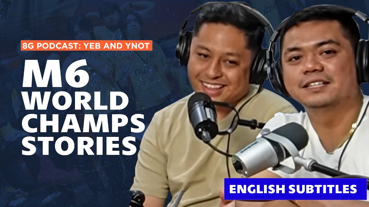 8G Podcast 073: Coaches Ynot and Yeb on ONIC PH's M6 championship run (ENG SUBS)