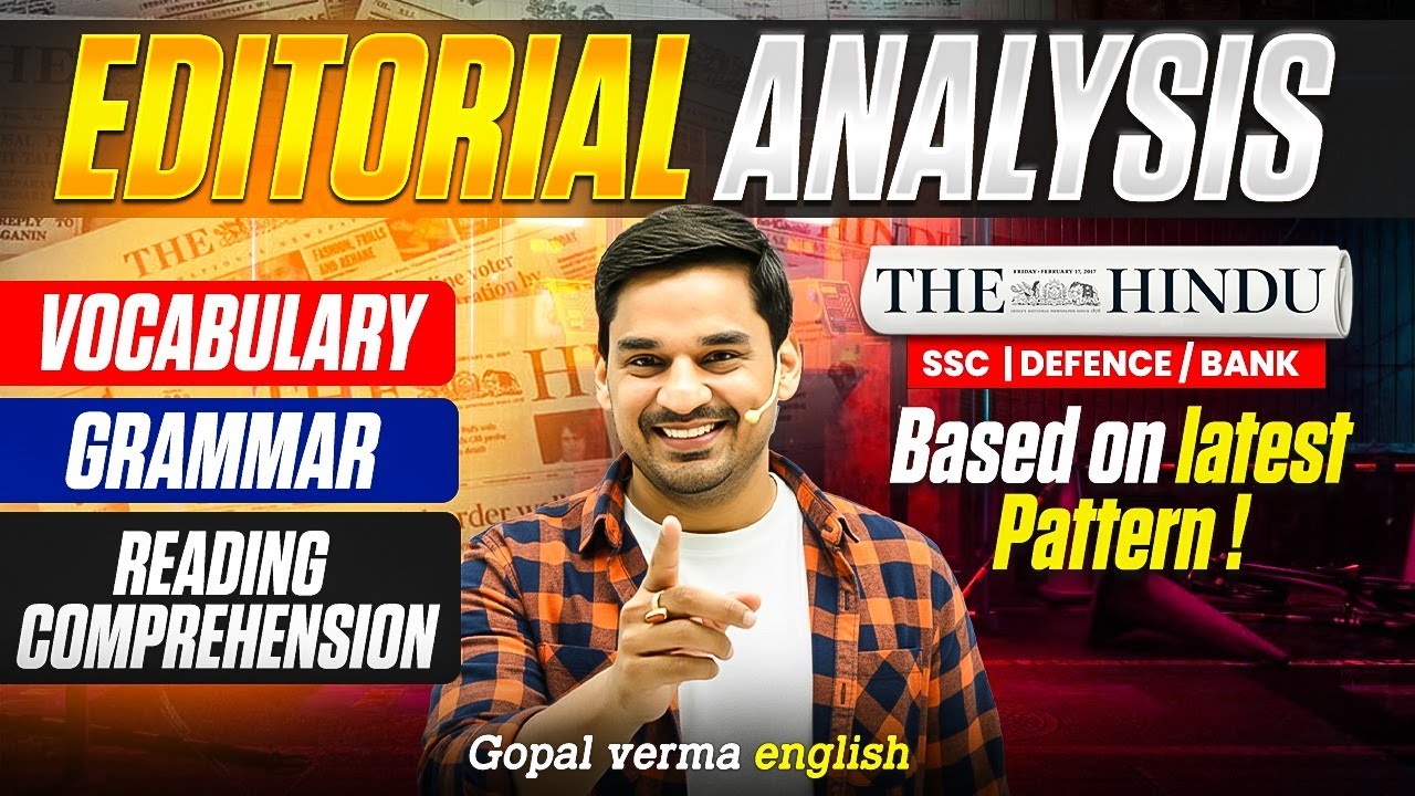 The Hindu Editorial Analysis | Vocab, Grammar, Reading Comprehension | Gopal Verma #ssc #upsc #bank