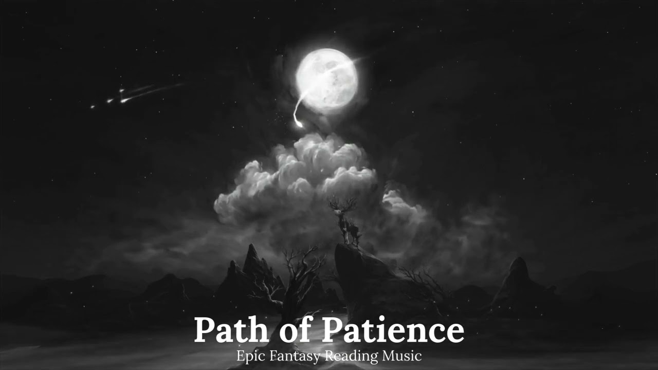 Path of Patience | Peaceful Fantasy Reading Music