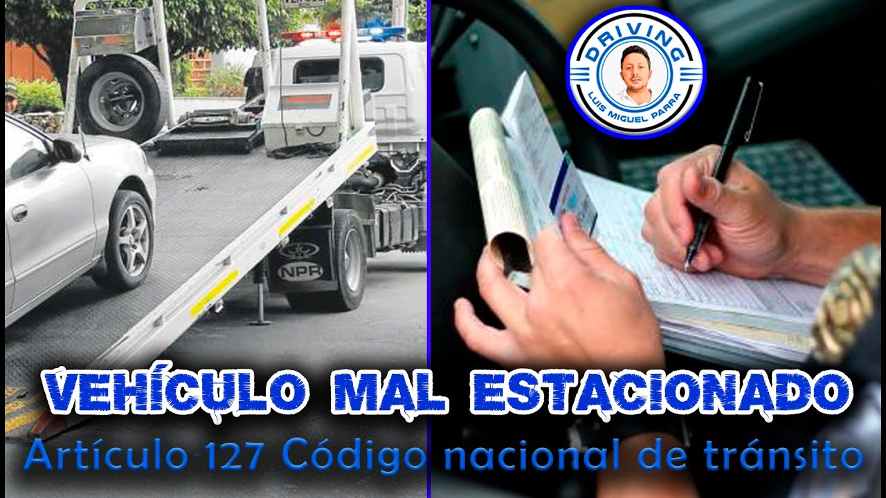 Parquear o parar en zona prohibida es causal de inmovilizaci&oacute;n o comparendo? : Art&iacute;culo 127 del CNT