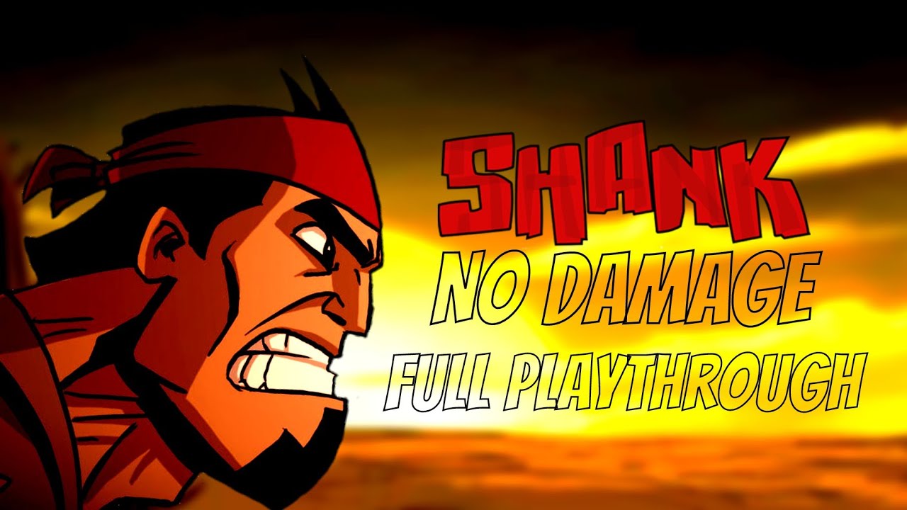 Shank 1 - Full Playthrough [No Damage]